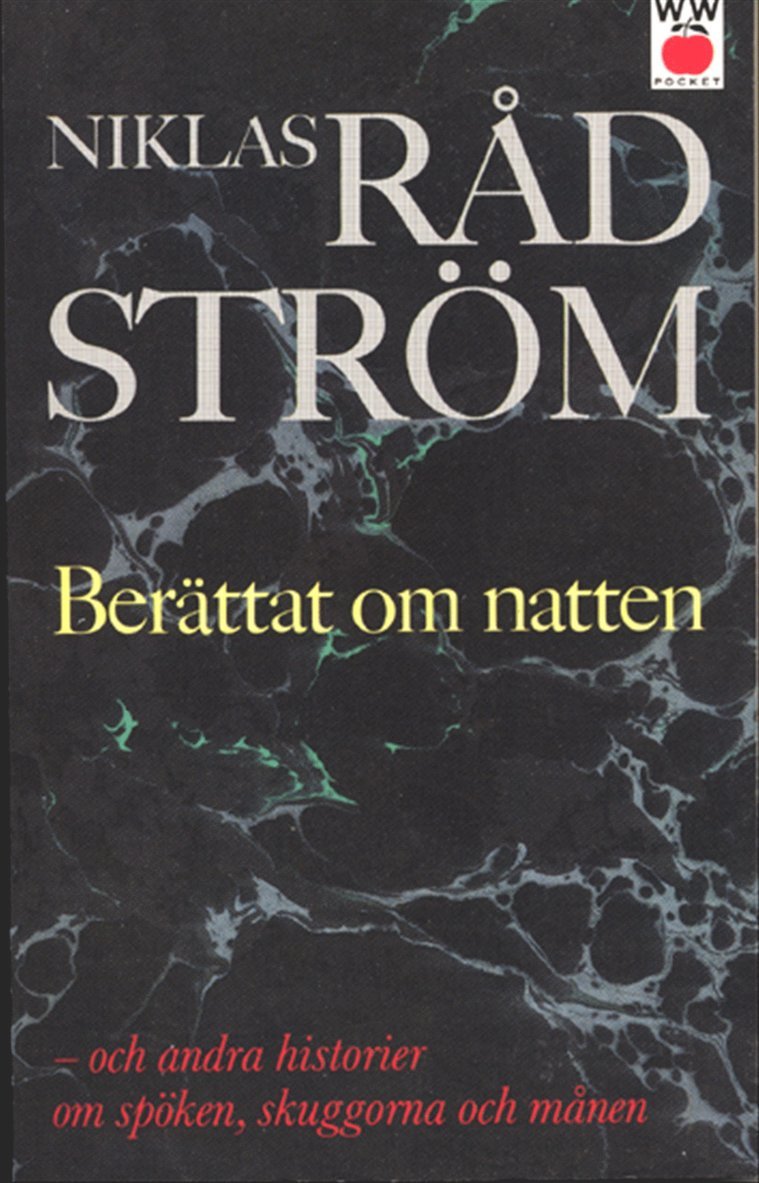 Niklas Rådström - Berättat om natten och andra historier om spöken, skuggorna och månen, Pocket