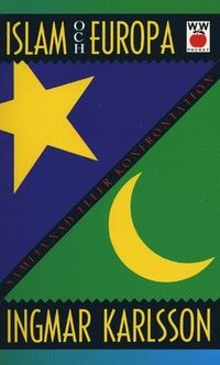 bokomslag Islam och Europa - Samlevnad eller konfrontation