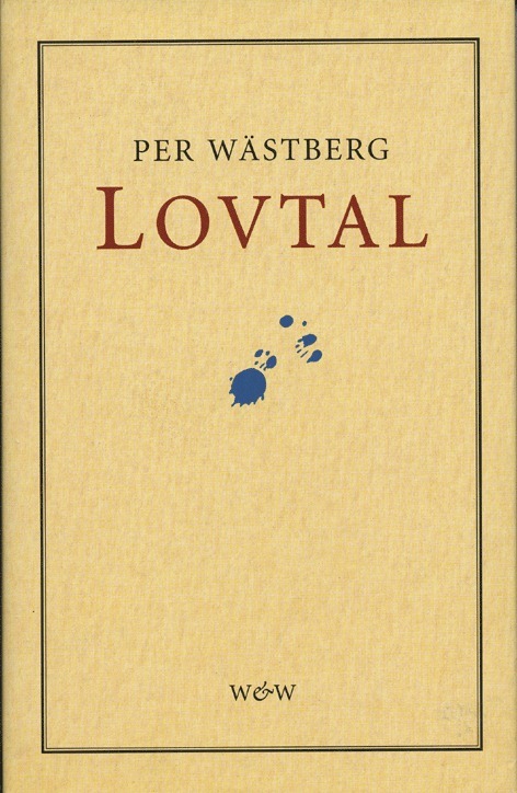 Per Wästberg - Lovtal, Inbunden