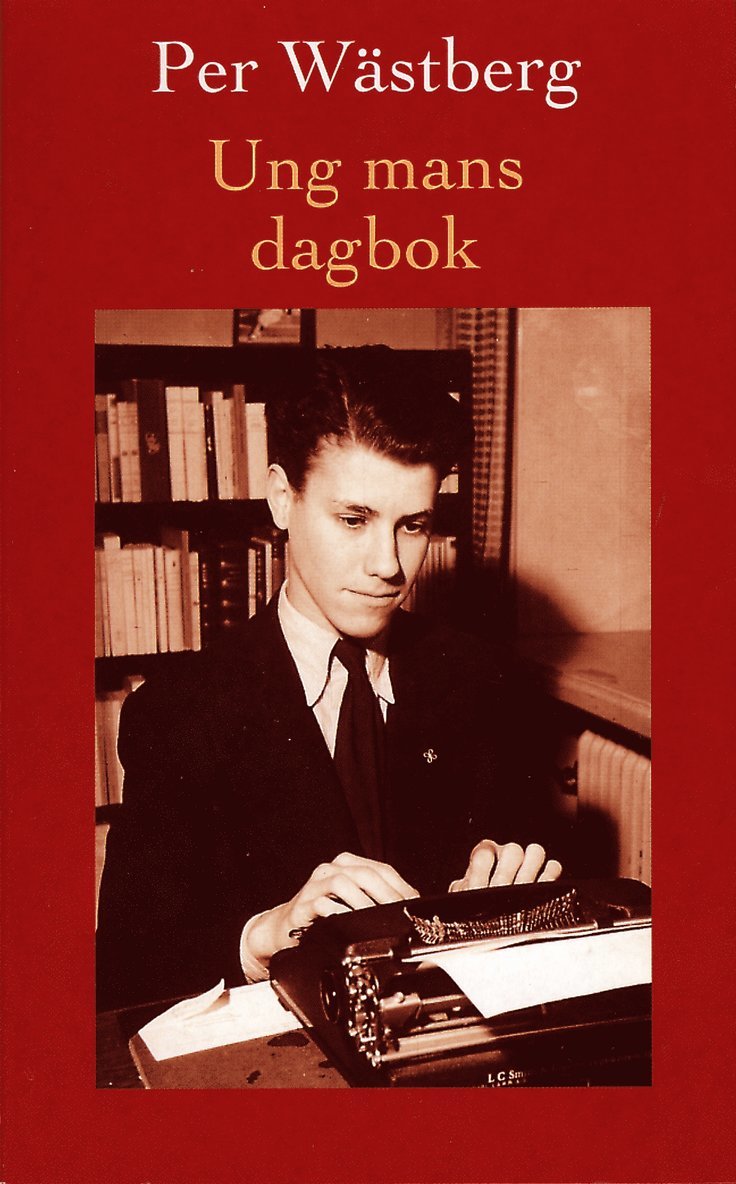 Per Wästberg - Ung mans dagbok. Från tolv till sexton år : 1946-1950, Pocket