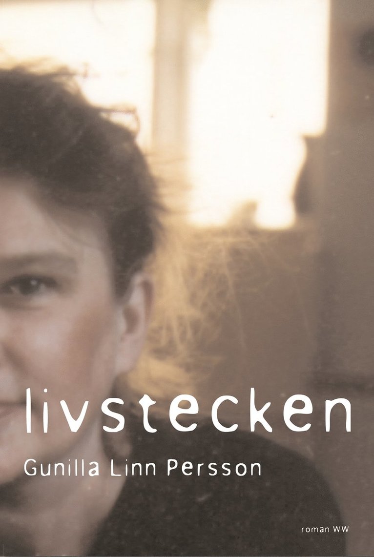 Gunilla Linn Persson - Livstecken, Inbunden