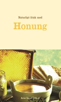bokomslag Naturligt frisk med Honung