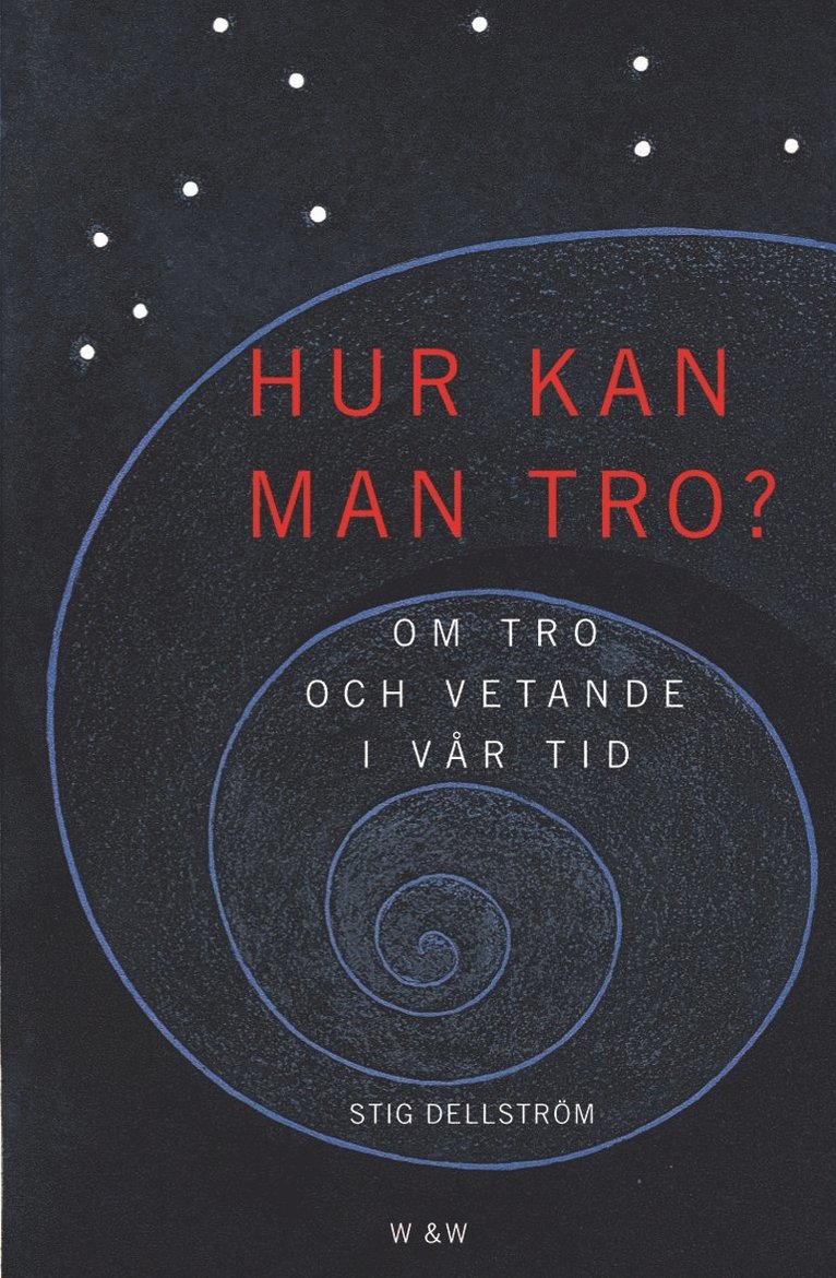 Hur kan man tro?