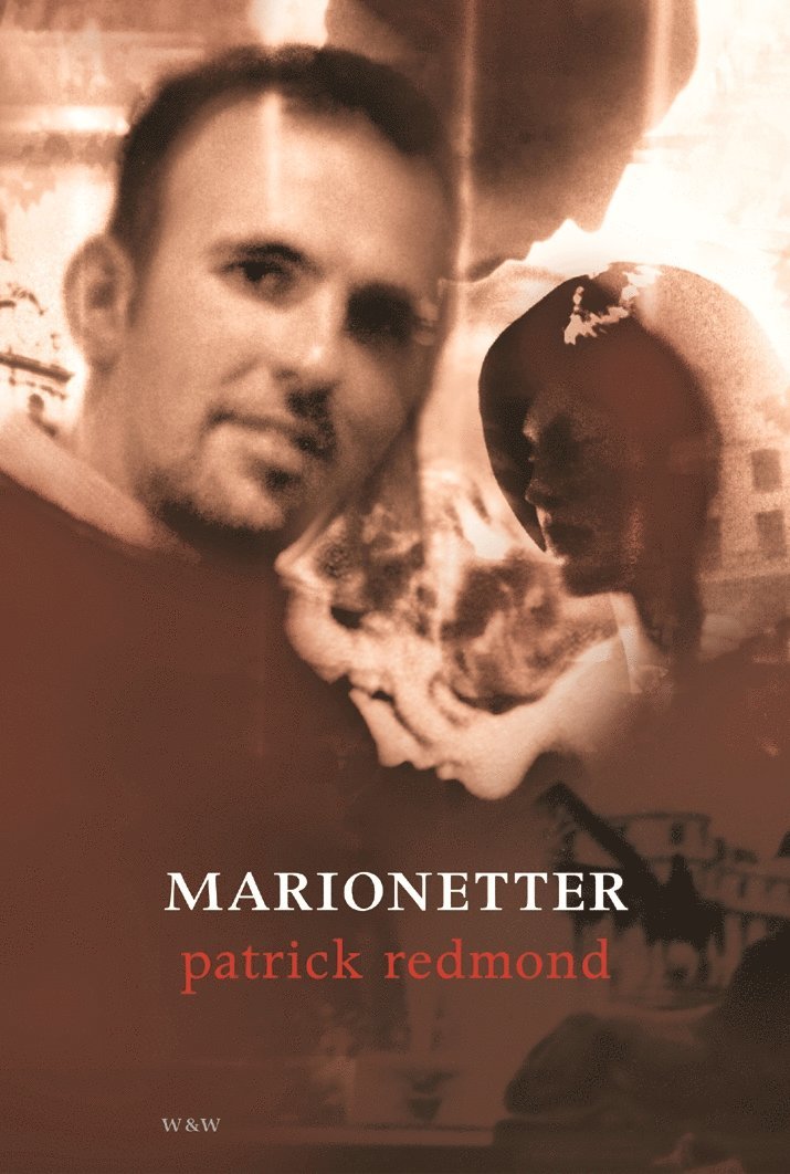 Patrick Redmond - Marionetter, Inbunden