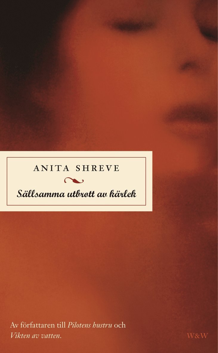 Anita Shreve - Sällsamma utbrott av kärlek, Pocket