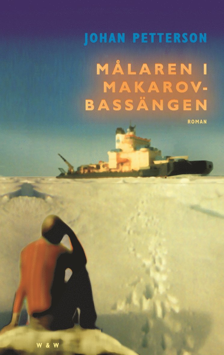 Johan Petterson - Målaren i Makarovbassängen, Inbunden