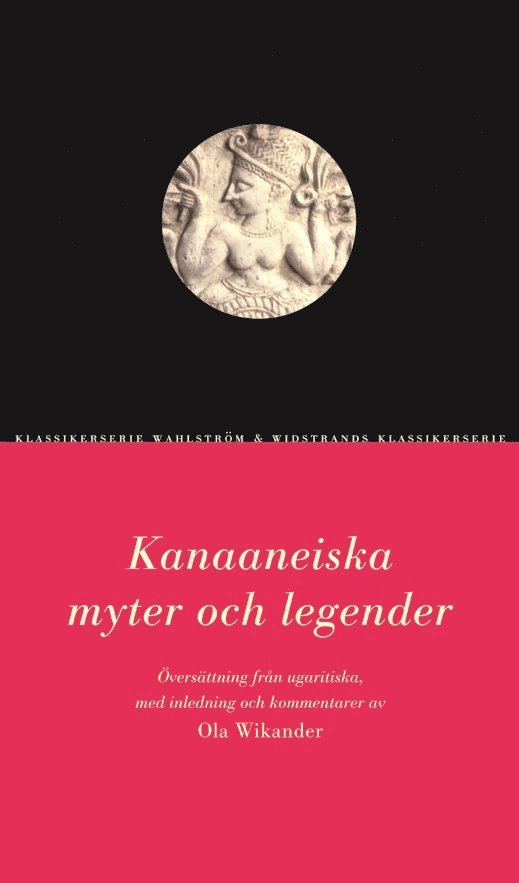 Flera Författare - Kanaaneiska myter och legender, Inbunden