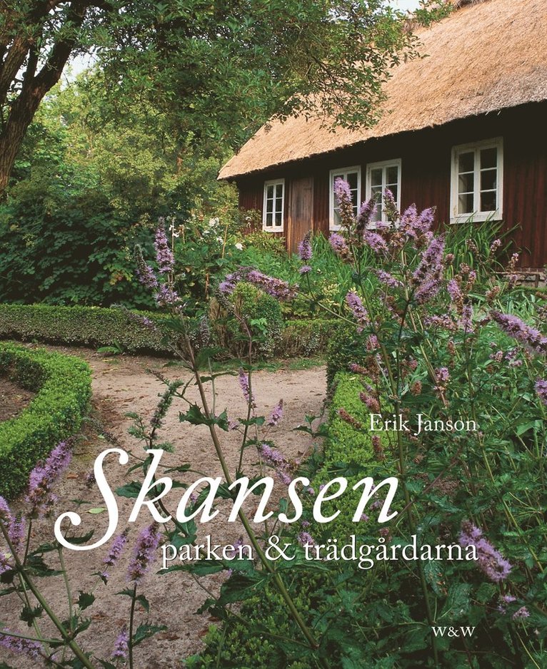 Erik Janson - Skansen - parken & trädgårdarna, Inbunden