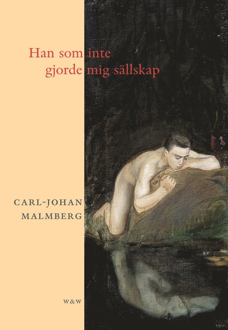 Han som inte gjorde mig sällskap