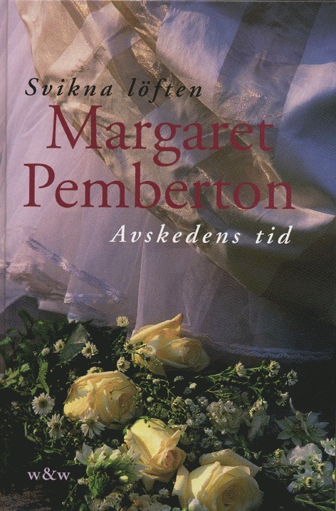 Margaret Pemberton - Avskedens tid & Svikna löften (1 volym), Kartonnage