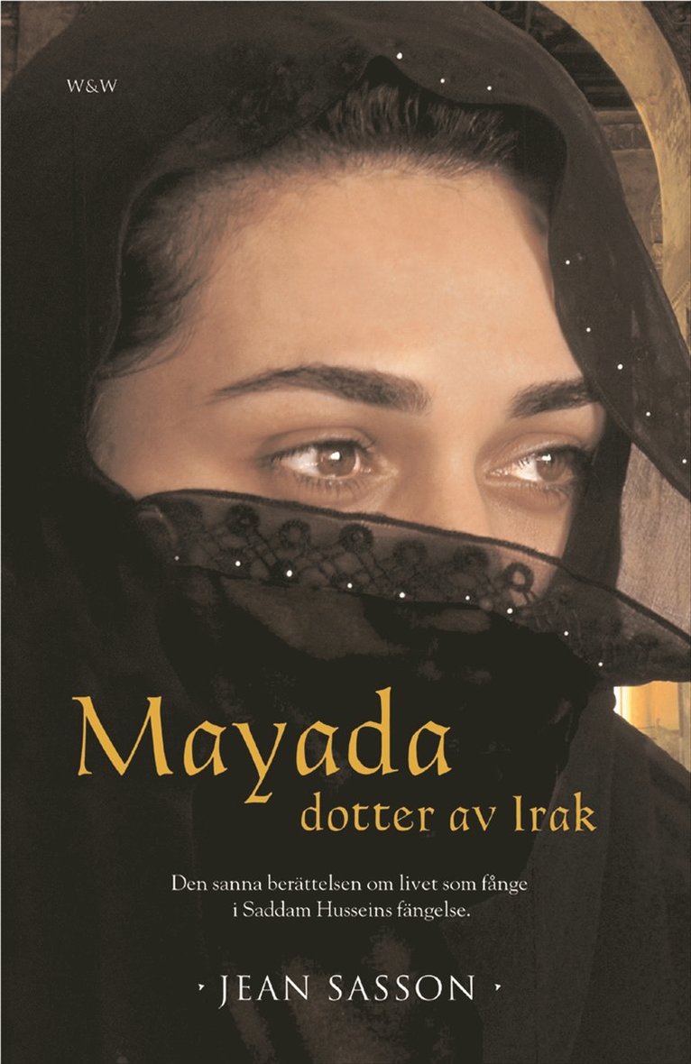 Jean Sasson - Mayada : Dotter av Irak, Häftad
