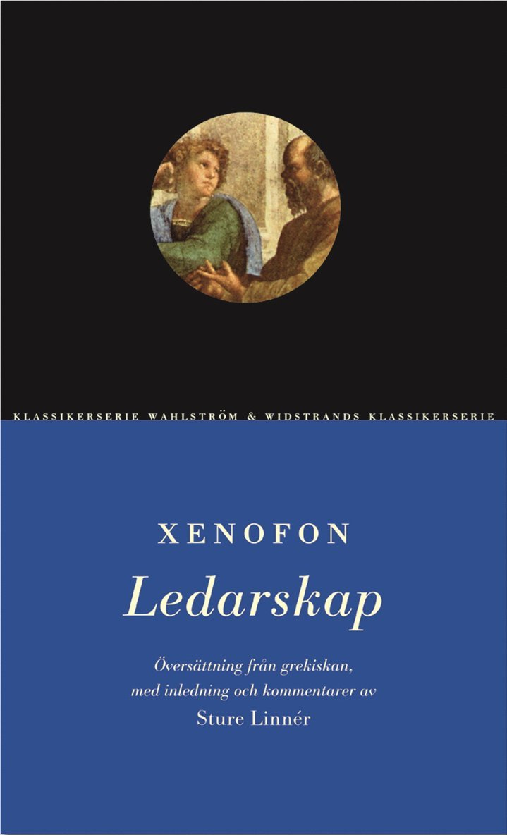 Xenofon - Ledarskap : (Oeconomicus), Inbunden