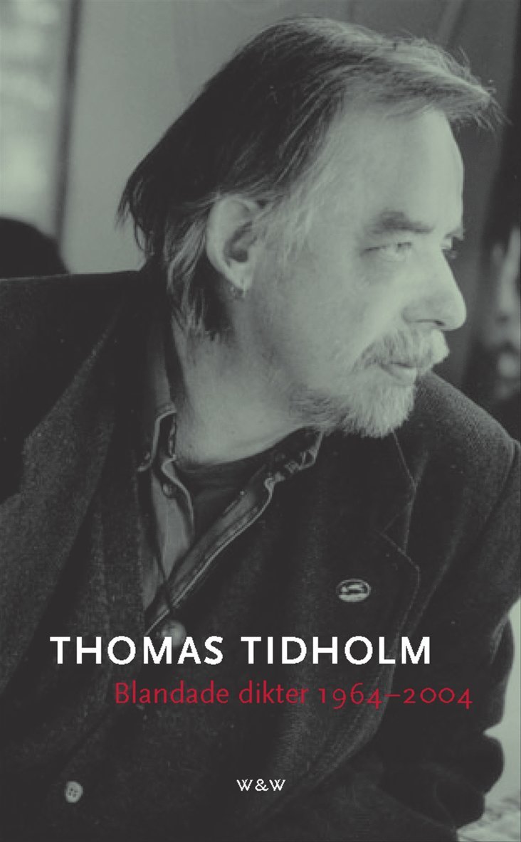 Thomas Tidholm - Blandade dikter 1964 - 2004, Pocket