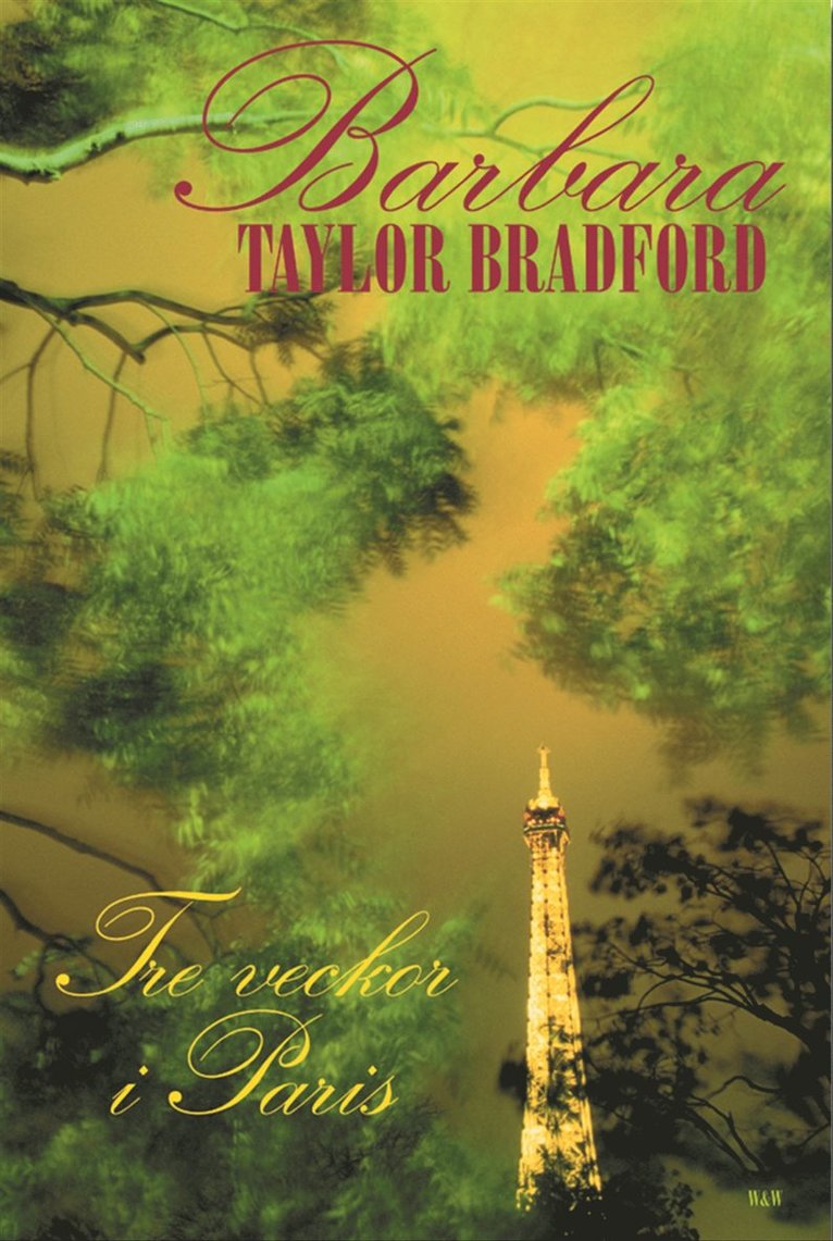 Barbara Taylor Bradford - Tre veckor i Paris, Pocket