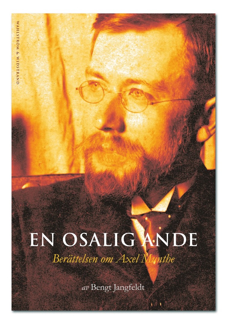 Bengt Jangfeldt - En osalig ande, Inbunden