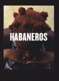 bokomslag Habaneros - Möten i Havanna