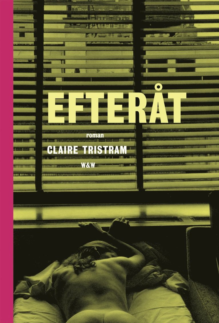 Claire Tristram - Efteråt, Inbunden