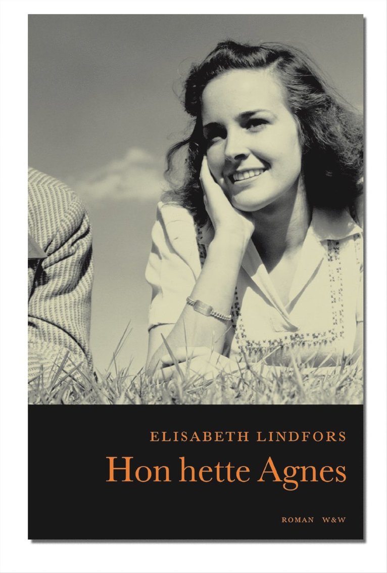Elisabeth Lindfors - Hon hette Agnes, Inbunden