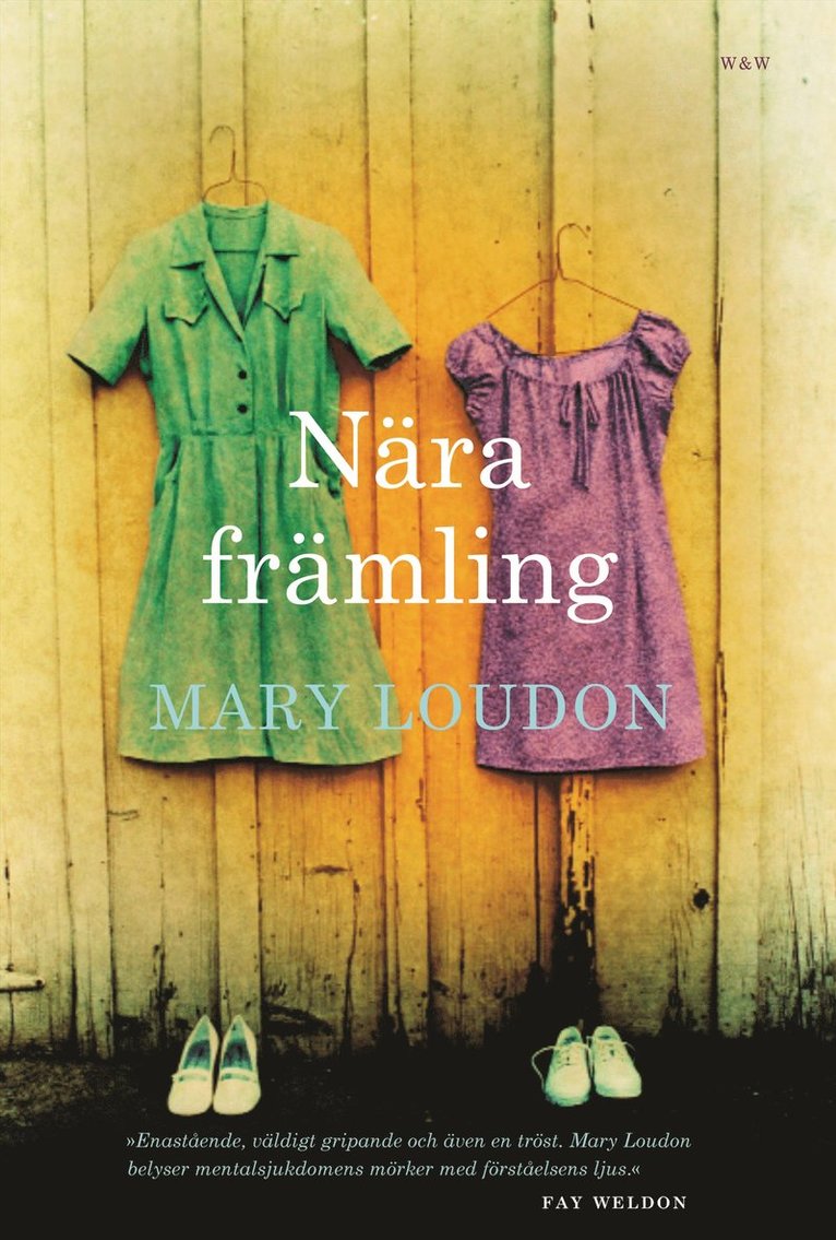 Mary Loudon - Nära främling, Inbunden