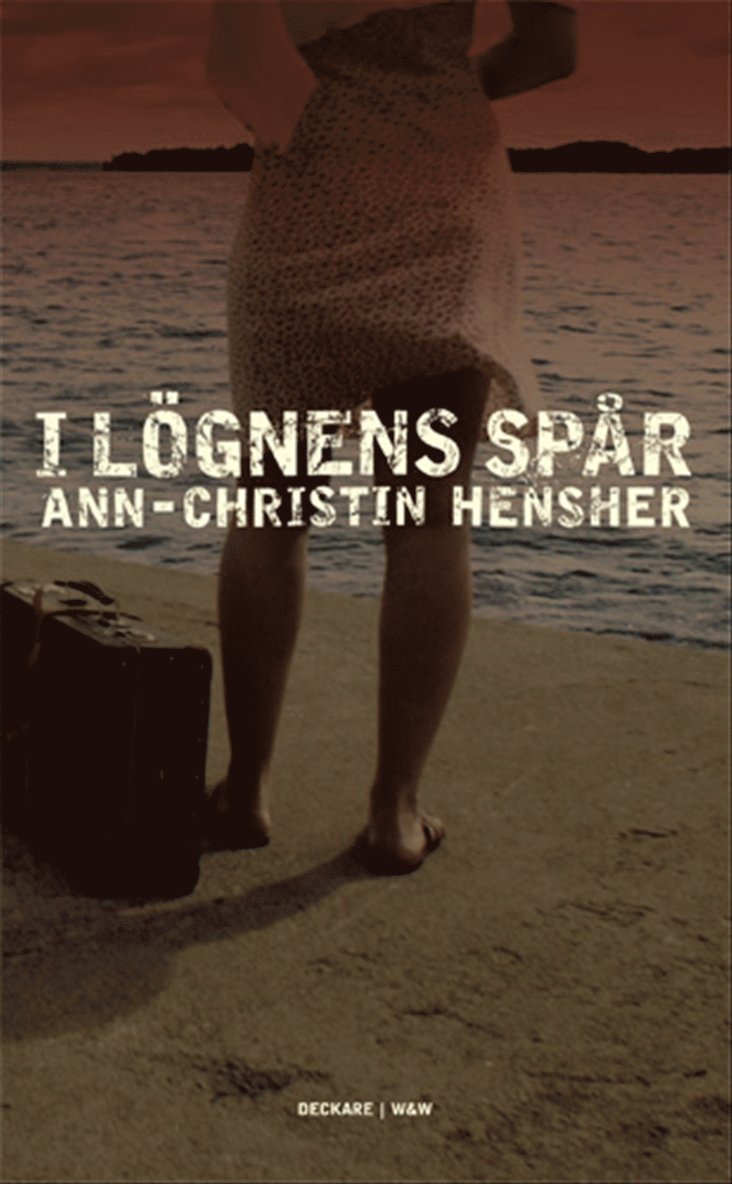 I lögnens spår : deckare