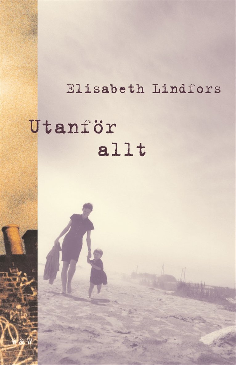 Elisabeth Lindfors - Utanför allt, Inbunden