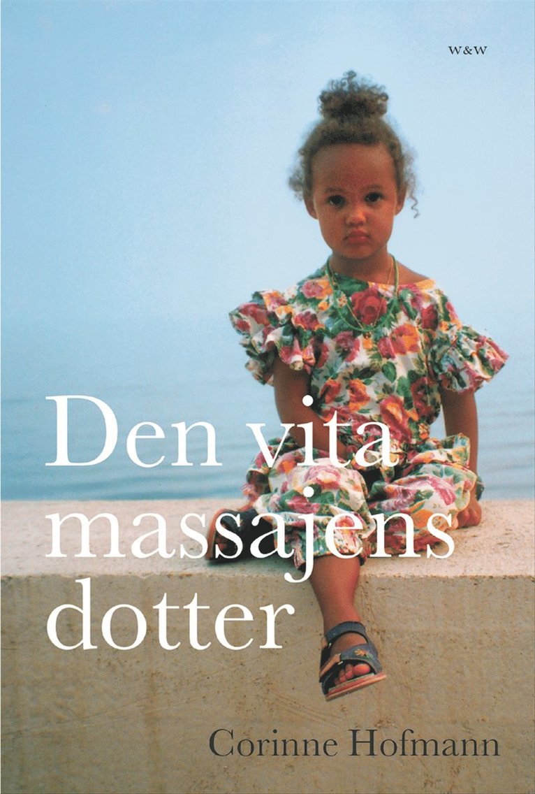 Corinne Hofmann - Den vita massajens dotter, Pocket