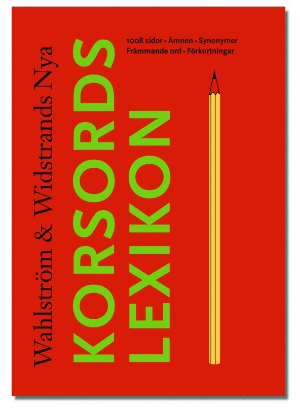 Wahlström & Widstrands nya korsordslexikon : 1008 sidor, ämnen, synonymer, främmande ord, förkortningar, Kartonnage