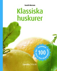 bokomslag Klassiska Huskurer - 100 huskurer för hälsa och välbefinn