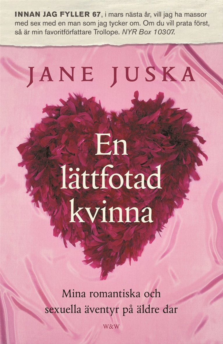 Jane Juska - En lättfotad kvinna : mina romantiska och sexuella äventyr på äldre dar, Pocket