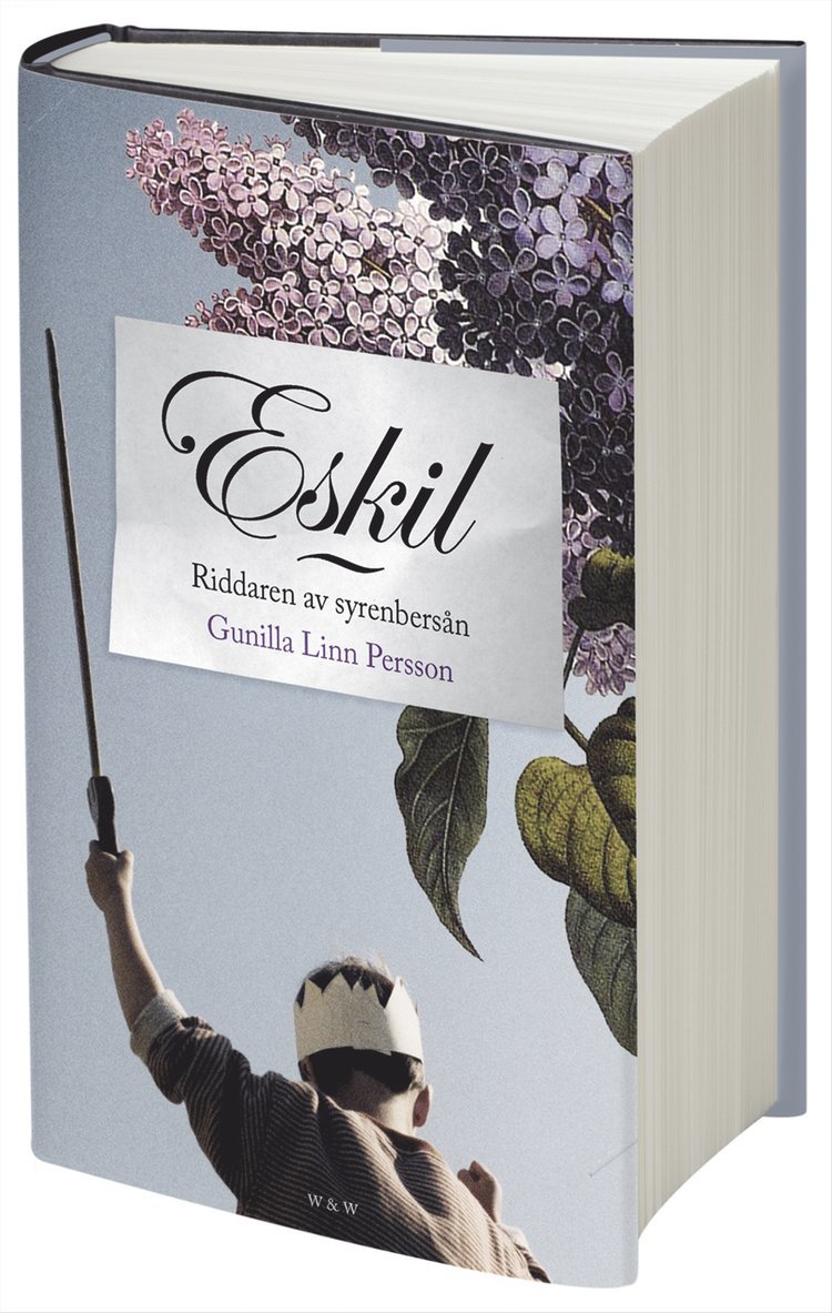 Gunilla Linn Persson - Eskil : riddaren av syrenbersån, Inbunden