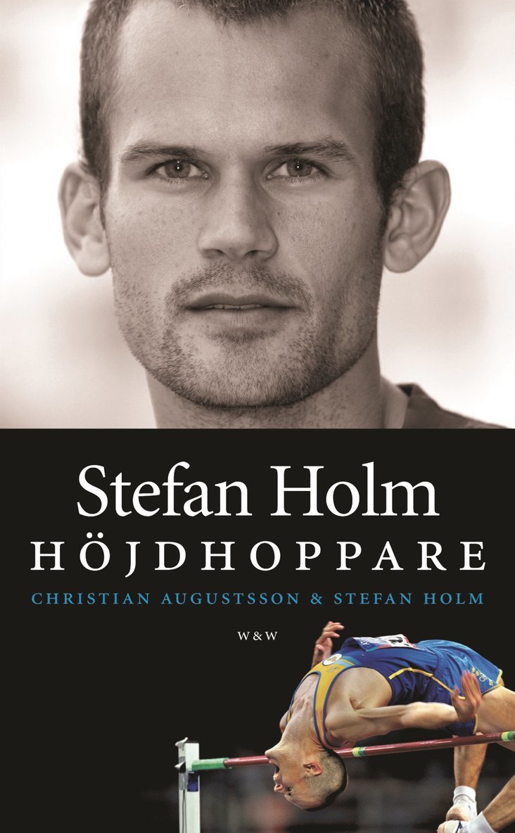 Stefan Holm, Christian Augustsson - Stefan Holm : höjdhoppare, Pocket