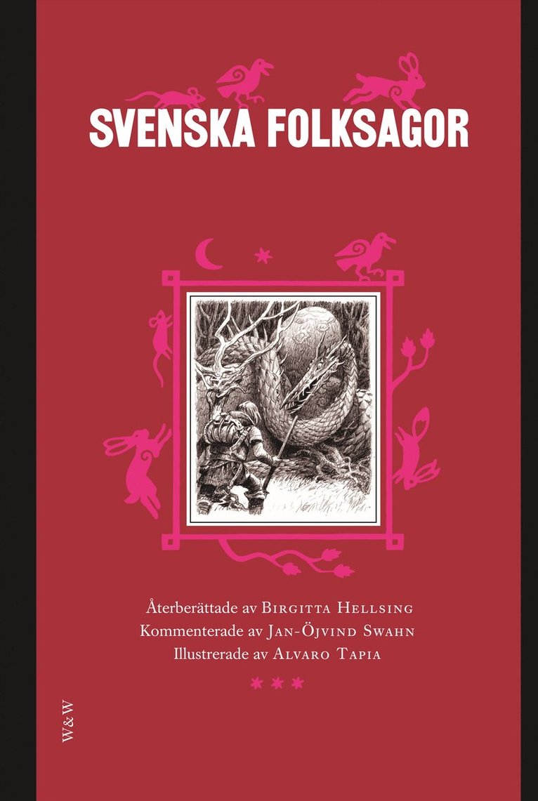 Birgitta Hellsing, Jan-Öjvind Swahn - Svenska folksagor, Inbunden