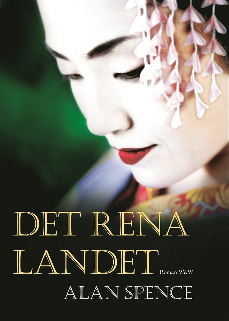 Alan Spence - Det rena landet, Inbunden