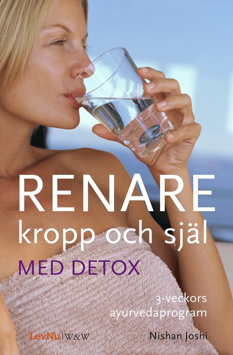 Nishan Joshi - Renare kropp och själ med detox, Häftad