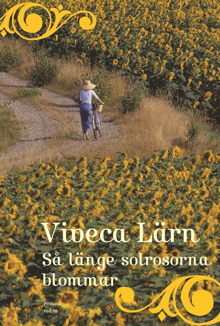 Så länge solrosorna blommar