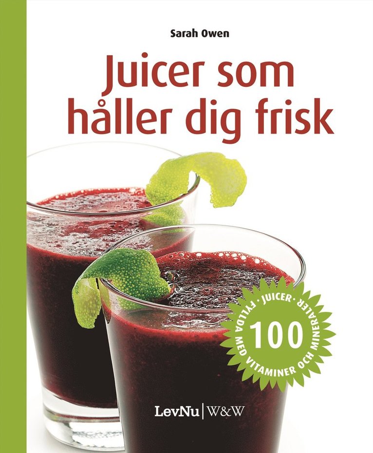 Juicer som håller dig frisk