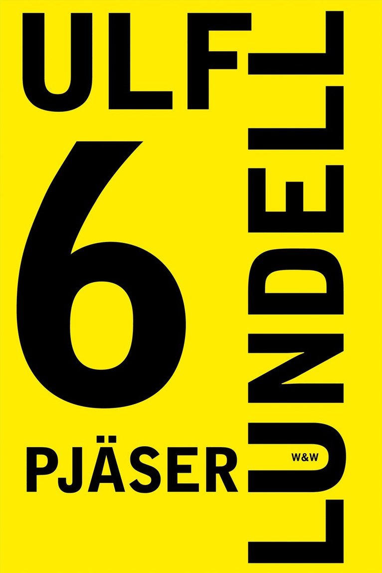 Ulf Lundell - 6 pjäser, Häftad