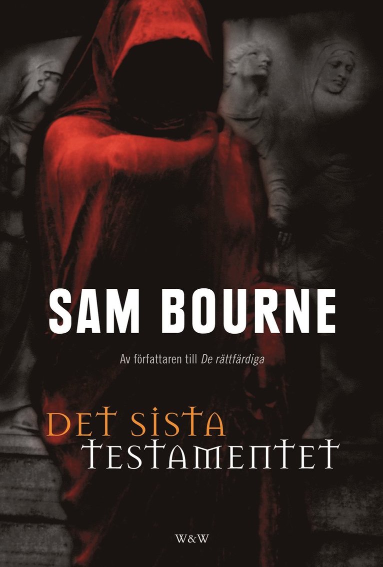 Sam Bourne - Det sista testamentet, Inbunden