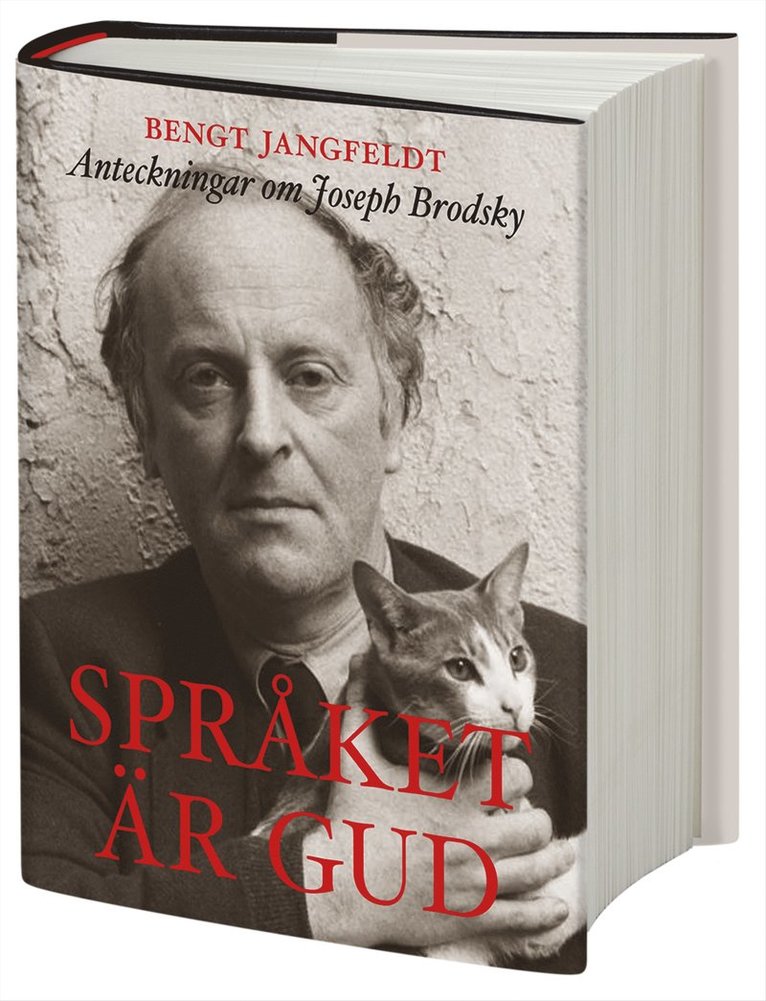 Bengt Jangfeldt - Språket är gud : anteckningar om Joseph Brodsky, Inbunden