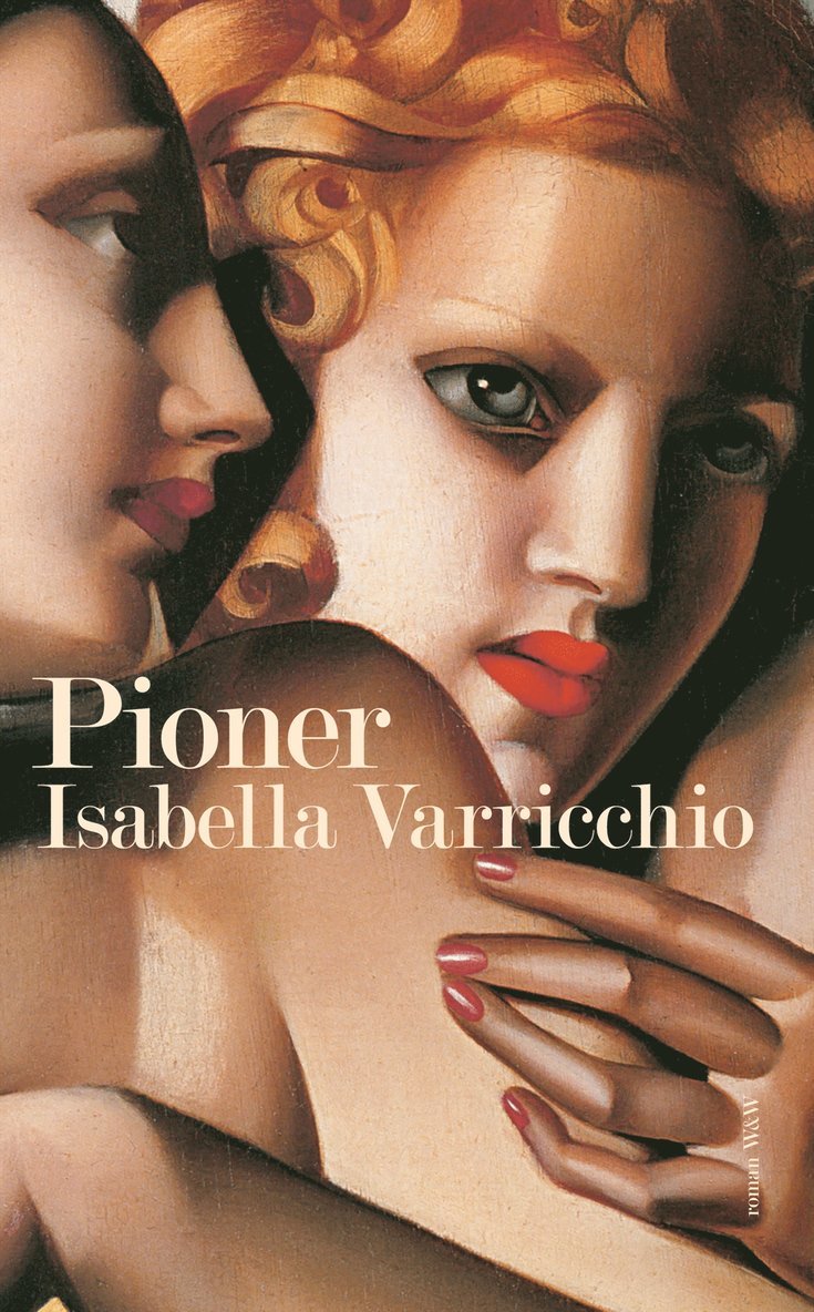 Isabella Varricchio - Pioner, Inbunden