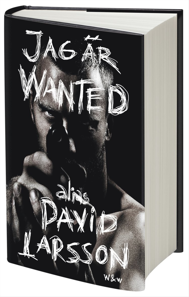 David Larsson - Jag är wanted, Inbunden