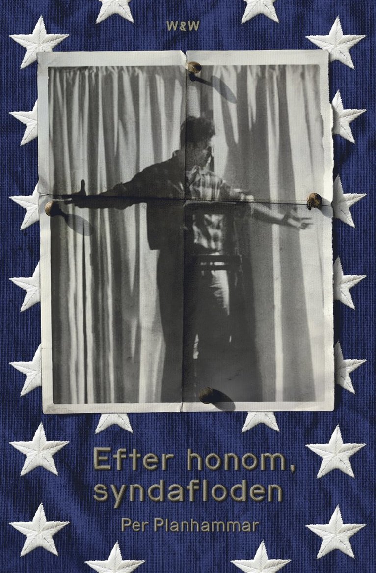 Per Planhammar - Efter honom, syndafloden : en roman om Jack Keruac, Inbunden