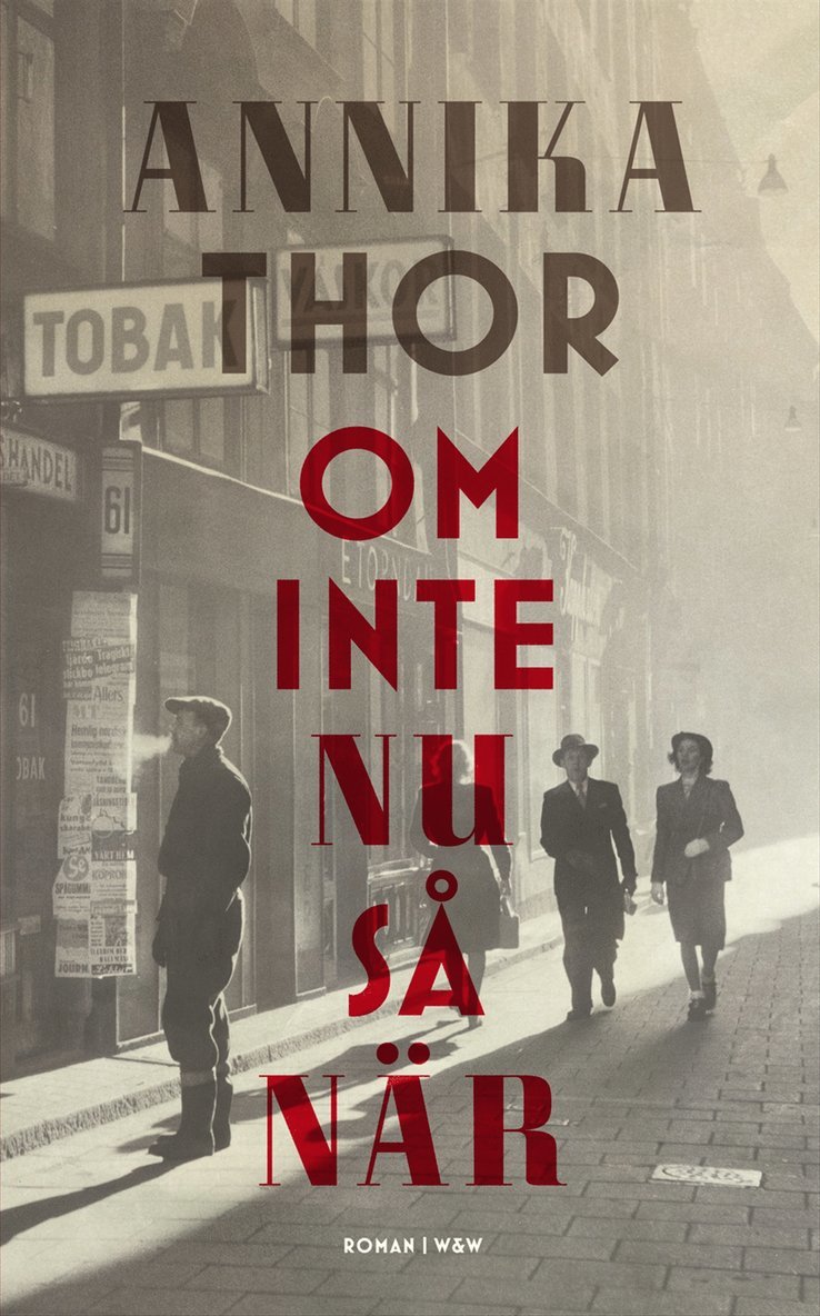 Annika Thor - Om inte nu så när, Inbunden