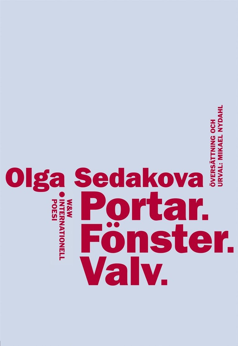 Olga Sedakova - Portar, fönster, valv : internationell poesi, Häftad