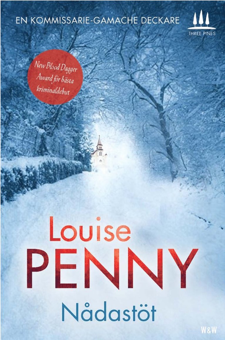 Louise Penny - Nådastöt, Inbunden