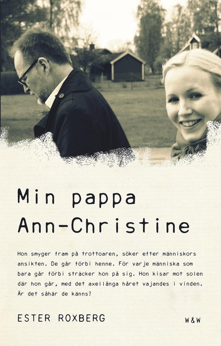 Ester Roxberg - Min pappa Ann-Christine, Inbunden