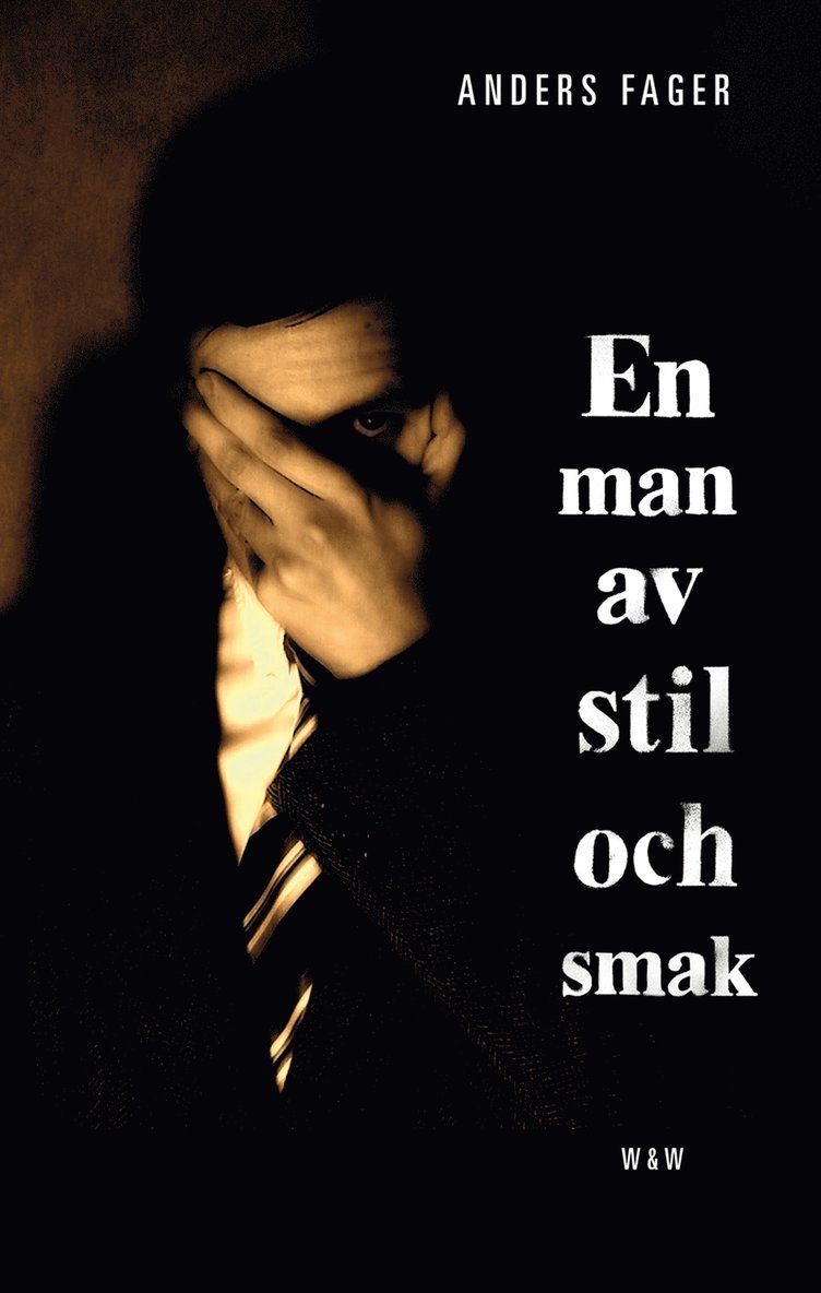Anders Fager - En man av stil och smak, Inbunden