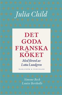 bokomslag Det goda franska köket