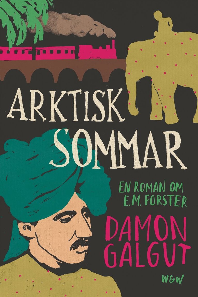 Damon Galgut - Arktisk sommar, Inbunden