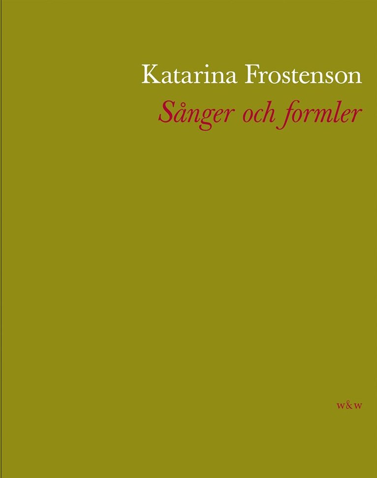 Katarina Frostenson - Sånger och formler, Inbunden